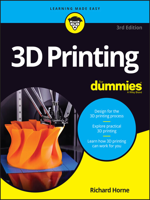 Title details for 3D Printing For Dummies by Richard Horne - Available